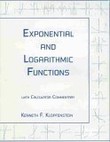Exponential and Logarithmic Functions (With Calculator Commentary)