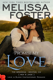Promise My Love (Love in Bloom: The Bradens): Wedding Novella