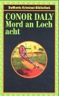 Mord an Loch acht.