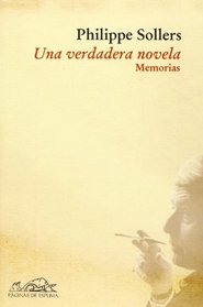 Una verdadera novela. Memorias / A True Novel (Spanish Edition)