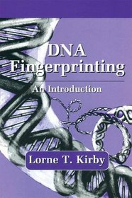 Deoxyribonucleic Acid Fingerprinting: A Practical Introduction
