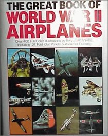 Great Book of World War II Airplanes