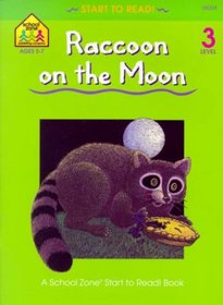 Raccoon on the Moon - level 3 (Start to Read)