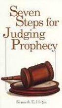 Seven Steps for Judging Prophecy