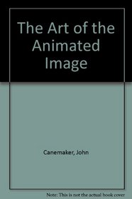 The Art of the Animated Image