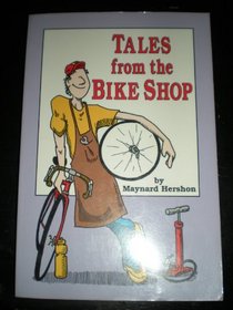 Tales from the Bike Shop