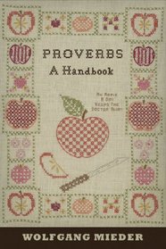 Proverbs: A Handbook (International Folkloristics)