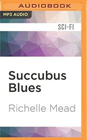 Succubus Blues (Georgina Kincaid Series)