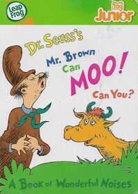 Dr. Seuss's Mr. Brown can Moo can you