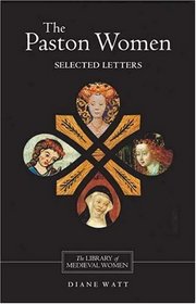 The Paston Women: Selected Letters (Library of Medieval Women)