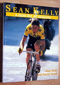 Sean Kelly: A Man for All Seasons