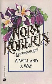 Will and a Way (Language of Love, Bk 34)