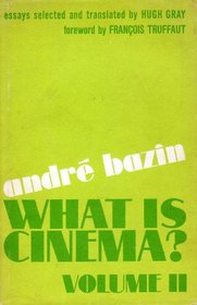 What is Cinema?: Vol. II (v. 2)