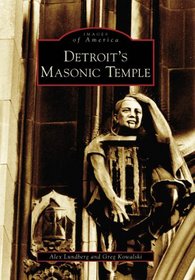 Detroit's  Masonic  Temple   (MI)  (Images  of  America)