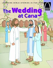 The Wedding at Cana (Arch Books)