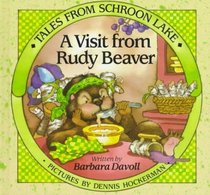 A Visit from Rudy Beaver (Tales from Schroon Lake, Bk 2)