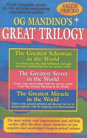 Og Mandino's Great Trilogy: The Greatest Salesman in the World/the Greatest Secret in the World/the Greatest Miracle in the World