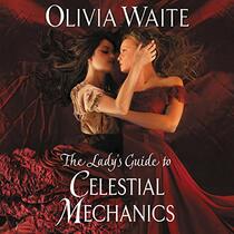 The Lady's Guide to Celestial Mechanics (Feminine Pursuits, Bk 1) (Audio CD) (Unabridged)