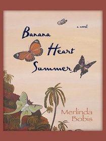 Banana Heart Summer (Thorndike Reviewers' Choice)