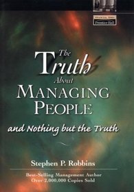 The Truth About Managing People: And Nothing but the Truth (Smart Tapes)