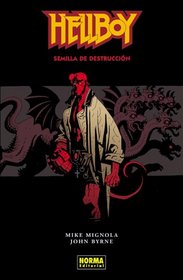 Hellboy: Semilla de Destruccin/ Hellboy: Seed of Destruction (Hellboy)/ Spanish Edition