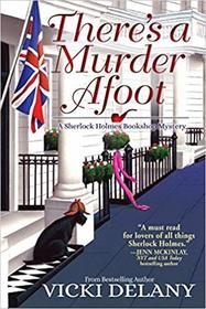 There's a Murder Afoot (Sherlock Holmes Bookshop Mystery, Bk 5)