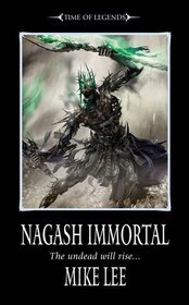 Nagash Immortal (The Time of Legends)