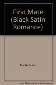 First Mate (Black Satin Romance)