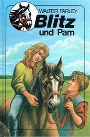 Blitz und Pam (The Black Stallion and the Girl) (Black Stallion, Bk 18) (German Edition)