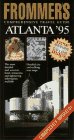Frommer's Comprehensive Travel Guide Atlanta '95 (Frommer's City Guides)