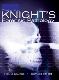 Knight's Forensic Pathology (Arnold Publication)