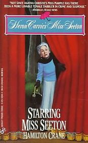 Starring Miss Seeton (Miss Seeton, Bk 16)