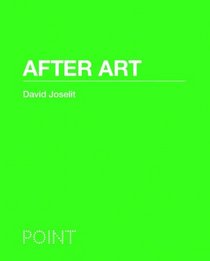After Art (Point: Essays on Architecture)