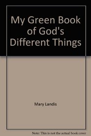 My Green Book of God's Different Things
