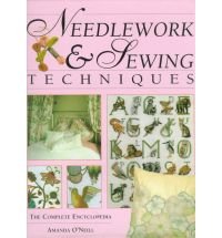 Needlework & Sewing Techniques  ..  The Complete Encyclopedia