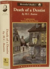 Death Of A Dentist: A Hamish Macbeth Mystery