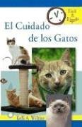 El Cuidado De Los Gatos / Kitten Care (Facil & Radido) (Spanish Edition)