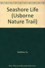 Seashore Life (Usborne Nature Trail)