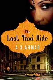 The Last Taxi Ride (Ranjit Singh, Bk 2)
