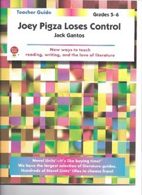 Joey Pigza Loses Control - Teacher Guide by Novel Units, Inc.