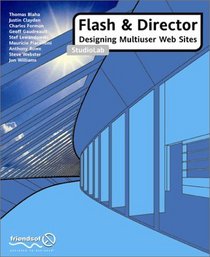Flash & Director: Designing Multiuser Web Sites StudioLab