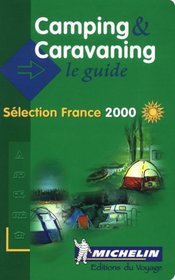 Michelin The Camping and Caravaning Guide France (THE RED GUIDE)