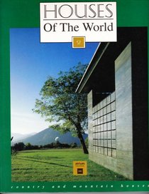 Houses of the World Country and Mountain Houses (House of World)