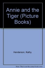 Annie and the Tiger (Picture Books)