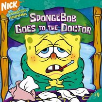 Spongebob Goes To The Doctor (Turtleback School & Library Binding Edition) (Spongebob Squarepants)