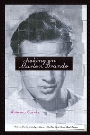 Choking on Marlon Brando A Film Critic's Memoir About Love and the Movies