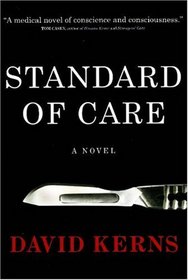 Standard of Care: A Novel