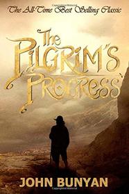 Pilgrim?s Progress (Bunyan Annotated): Modern English, Updated, More Than 100 Illustrations (Classic John Bunyan Updated)