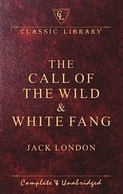 Call of the Wild / White Fang