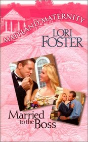 Married to the Boss (Maitland Maternity, Bk 3)